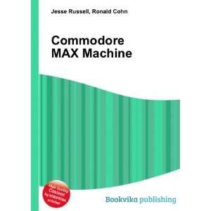  Commodore MAX Machine Ronald Cohn Jesse Russell Books