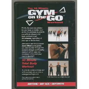  Gym on the Go; a Complete Workout for Home or the Road 