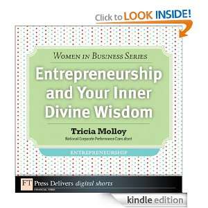 Entrepreneurship and Your Inner Divine Wisdom Tricia Molloy  