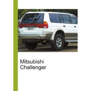  Mitsubishi Challenger: Ronald Cohn Jesse Russell: Books