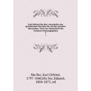   Otfried, 1797 1840,MuÌ?ller, Eduard, 1804 1875, ed MuÌ?ller: Books