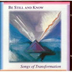 Be Still and Know: Songs of Transformation with Cathie Malach & Kim 