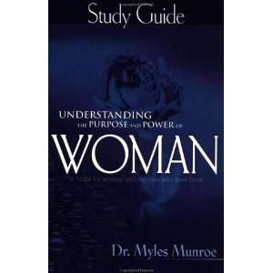   The Purpose And Power Of Woman SG [Paperback]: MUNROE MYLES: Books
