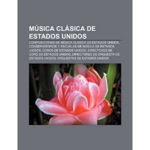  Música clásica de Estados Unidos: Composiciones de música 