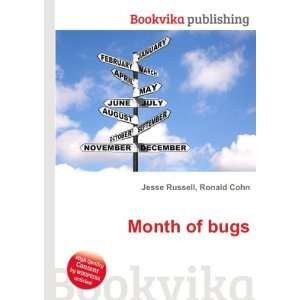  Month of bugs Ronald Cohn Jesse Russell Books