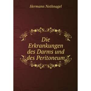   Erkrankungen des Darms und des Peritoneum Hermann Nothnagel Books