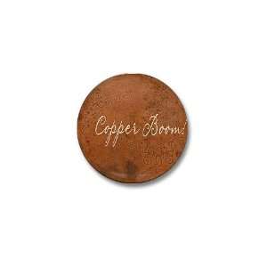  Copper Boom 4 Funny Mini Button by  Patio, Lawn 