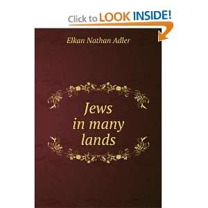  Jews in many lands Elkan Nathan Adler Books