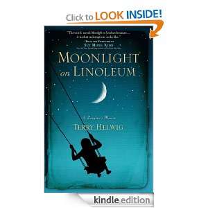 Moonlight on Linoleum: Sue Monk Kidd, Terry Helwig:  Kindle 