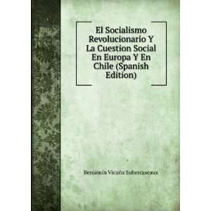   En Chile (Spanish Edition) BenjamÃ­n VicuÃ±a Subercaseaux Books