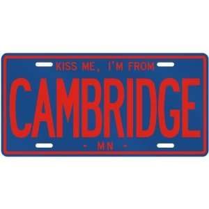 NEW  KISS ME , I AM FROM CAMBRIDGE  MINNESOTALICENSE PLATE SIGN USA 