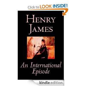 An International Episode Henry James  Kindle Store