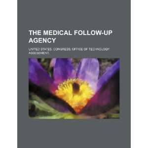  The Medical Follow Up Agency (9781234803698): United 