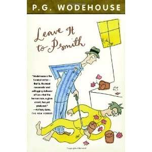  Leave It to Psmith [Paperback]: P.G. Wodehouse: Books