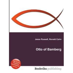  Otto of Bamberg Ronald Cohn Jesse Russell Books