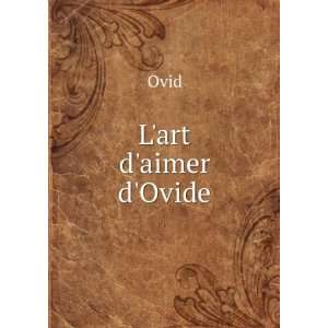  Lart daimer dOvide: Ovid: Books