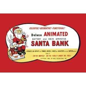   poster printed on 12 x 18 stock. Animated Santa Bank