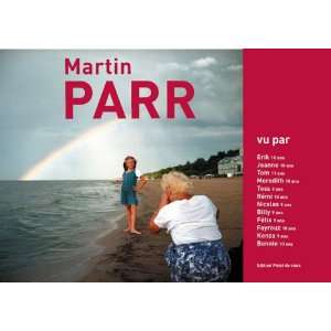  Martin Parr vu par (9782915548044): Books