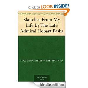 Sketches From My Life By The Late Admiral Hobart Pasha: Augustus 