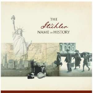  The Stickler Name in History: Ancestry Books