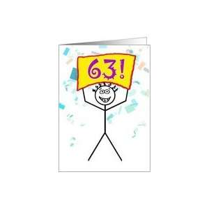  Happy 63rd Birthday Stick Figure Holding Sign Card Toys 