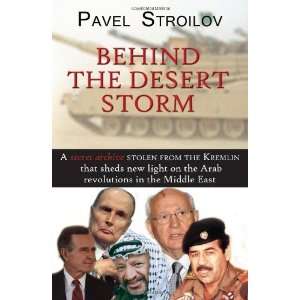   that Sheds New Light on the Arab R [Paperback]: Pavel Stroilov: Books