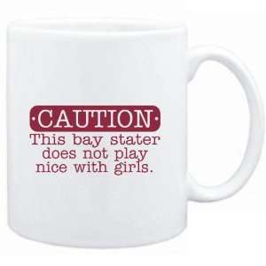  Mug White  Bay Stater DOES NOT PLAY NICE WITH GUYS  Usa 