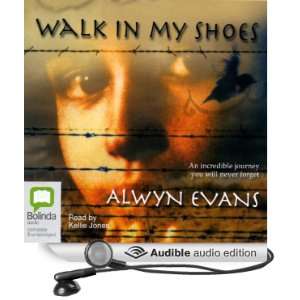  Walk in My Shoes (Audible Audio Edition) Alwyn Evans 