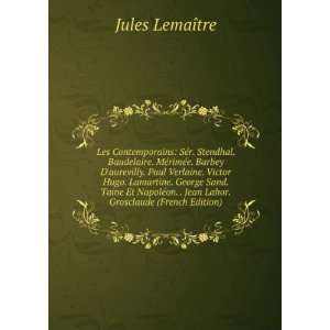   Portraits LittÃ©raires . (French Edition) Jules LemaÃ®tre Books