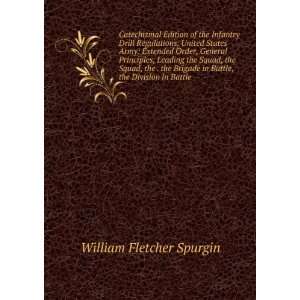   in Battle, the Division in Battle William Fletcher Spurgin Books