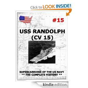 Supercarriers Vol. 1 CV 15 USS Randolph George M Baker, Juergen Beck 