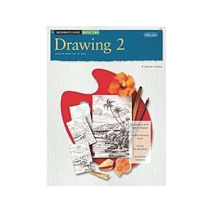  How/Draw Beginners Guide Drawing 2 WFPHT267: Arts, Crafts 