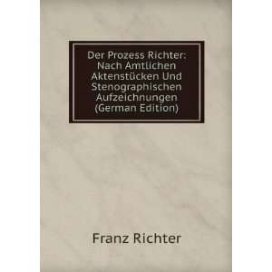   Aufzeichnungen (German Edition) (9785877722941) Franz Richter Books