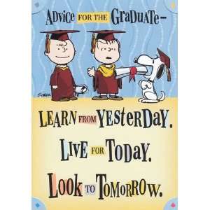   Graduate learn From Yesterday Live for Today