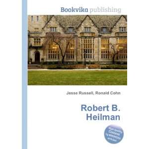  Robert B. Heilman Ronald Cohn Jesse Russell Books
