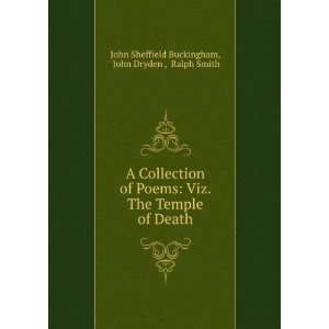  A Collection of Poems Viz. The Temple of Death John 
