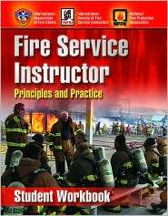 Fire Service Instructor Principles and Practice, Student Workbook 