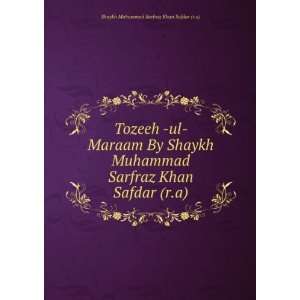   Khan Safdar (r.a) Shaykh Muhammad Sarfraz Khan Safdar (r.a) Books