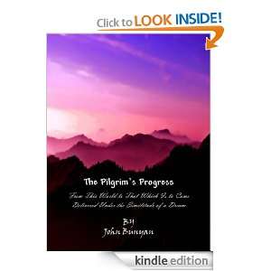 The Pilgrims Progress: John Bunyan, Roy:  Kindle Store