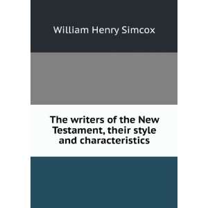   , their style and characteristics William Henry Simcox Books
