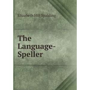  Language Speller Elizabeth Hill Spalding Books