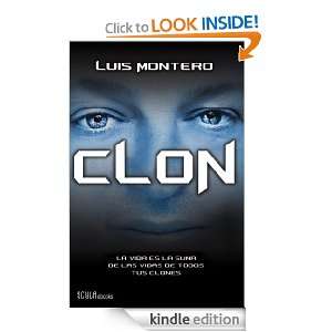 Clon (Spanish Edition): Luis Montero:  Kindle Store