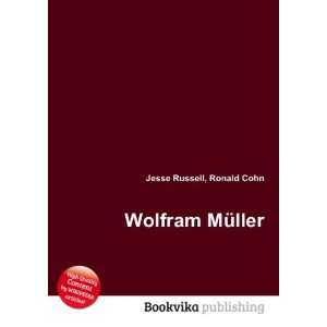  Wolfram MÃ¼ller Ronald Cohn Jesse Russell Books