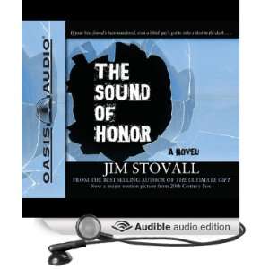   Sound of Honor (Audible Audio Edition) Jim Stovall, Bill Myers Books
