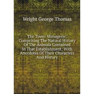   Anecdotes Of Their Characters And History Wright George Thomas Books