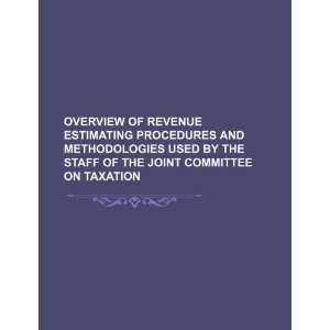 procedures and methodologies used by the staff of the Joint Committee 