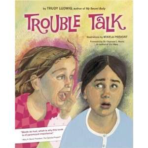  Trouble Talk [Hardcover] Trudy Ludwig Books