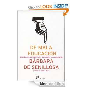 De mala educación (Spanish Edition): Bárbara de Senillosa:  