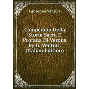   Di Verona By G. Venturi. (Italian Edition) Giuseppe Venturi Books