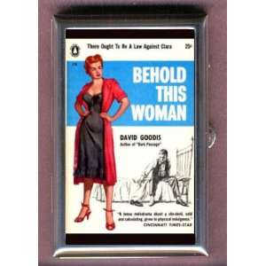  BEHOLD THIS WOMAN PULP SEXY Coin, Mint or Pill Box: Made 